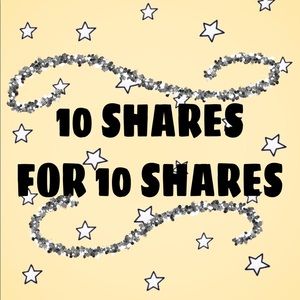 🌟10 SHARES FOR 10 SHARES🌟